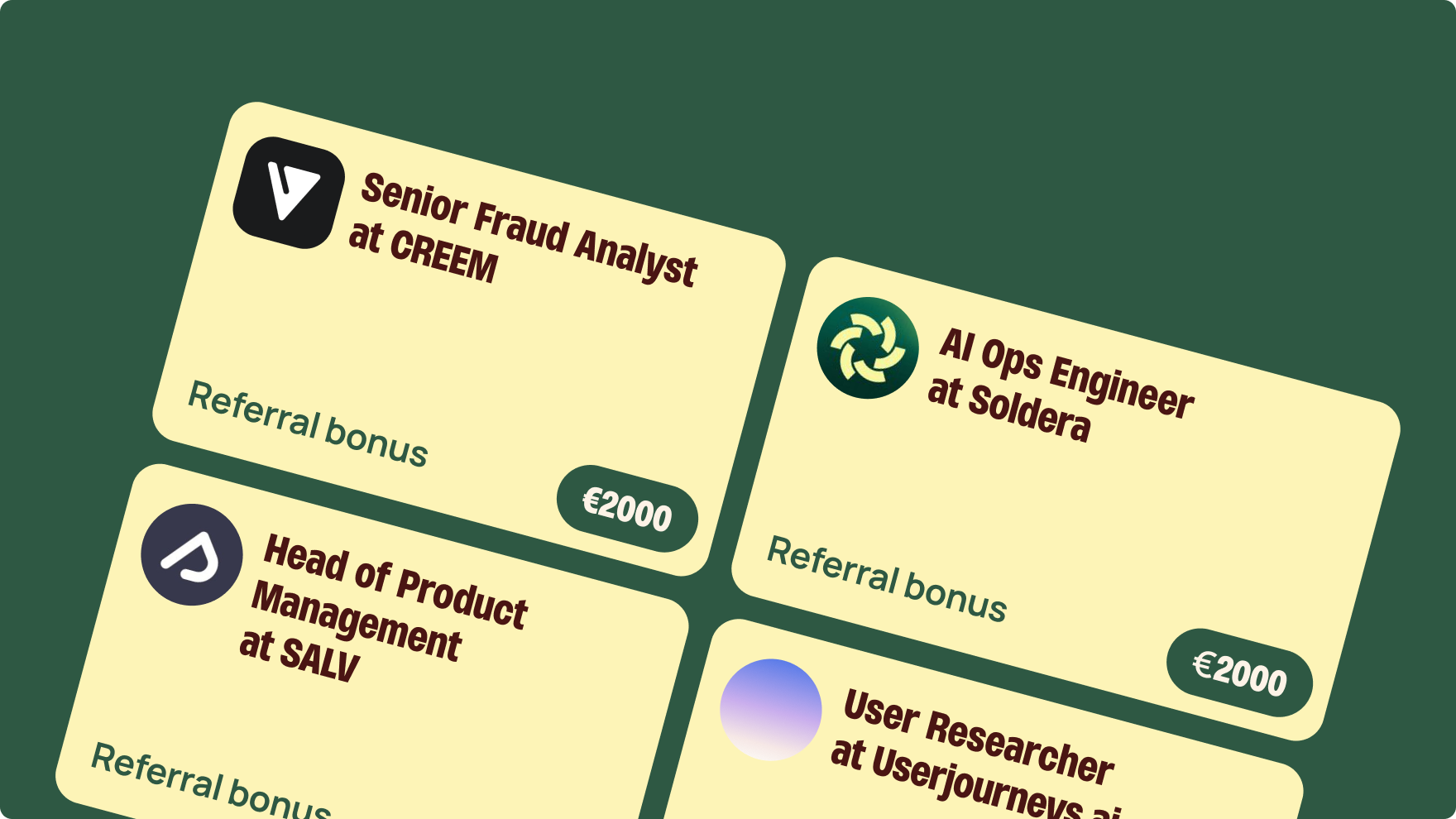 Four referral cards on green, each showing a startup role with a €2,000 referral bonus, including Senior Fraud Analyst at CREEM and AI Ops Engineer at Soldera.